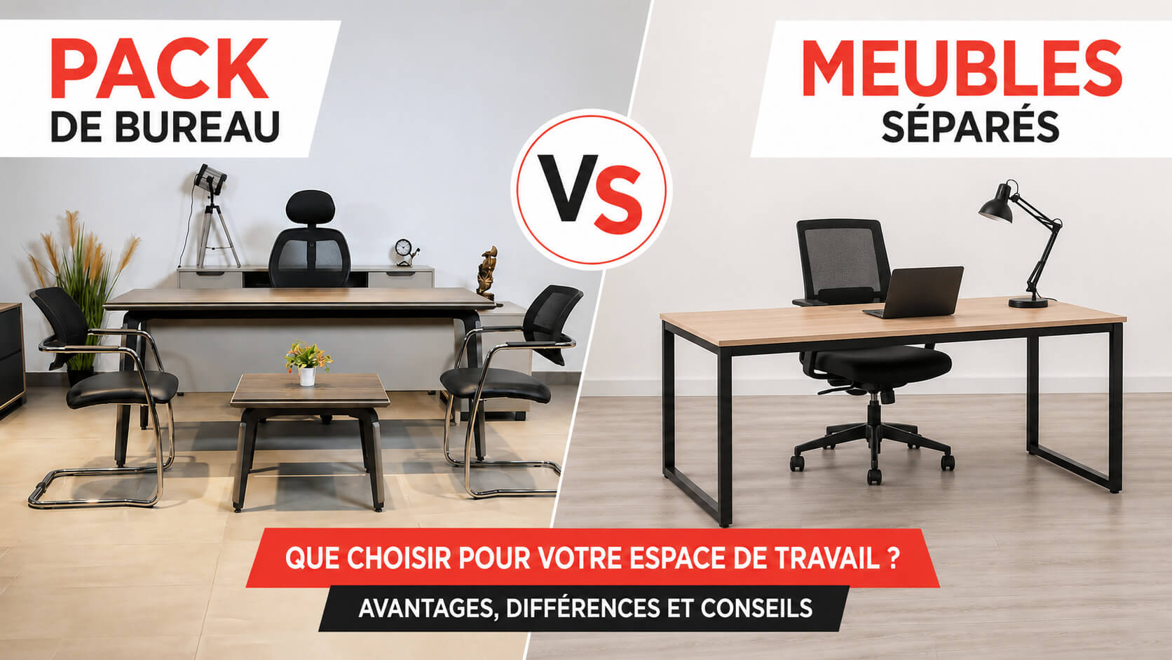 Pack de bureau ou meubles séparés que choisir en tunisie